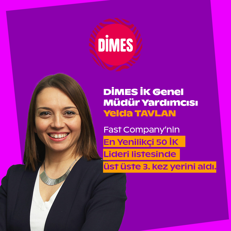 DİMES İnsan Kaynakları Genel Müdür Yardımcısı (CHRO) Yelda Tavlan, Türkiye’nin En Yenilikçi 50 İK Lideri Arasında